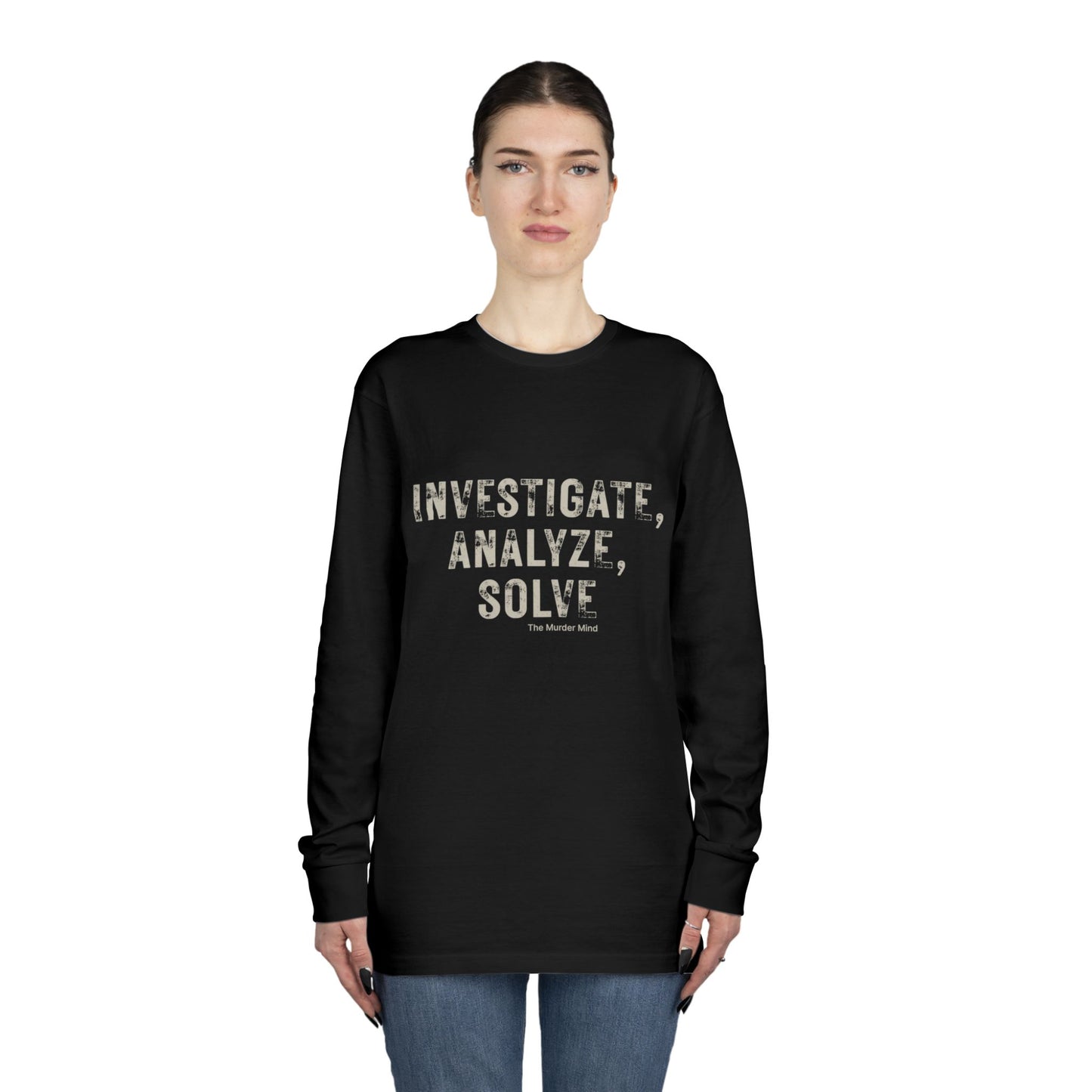 Investigate, Analyze, Solve Long Sleeve Crewneck Tee