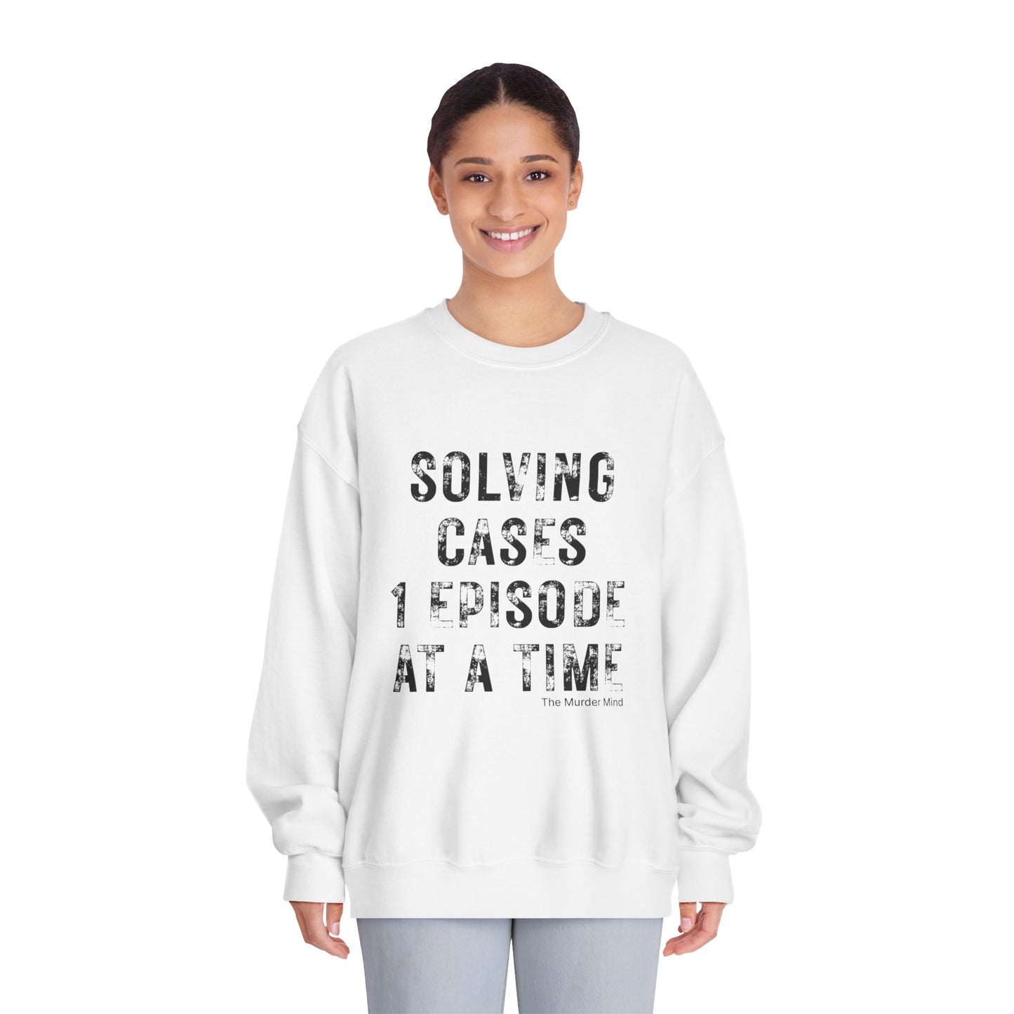 Solving Cases 1 Episode At A Time Unisex DryBlend® Crewneck Sweatshirt