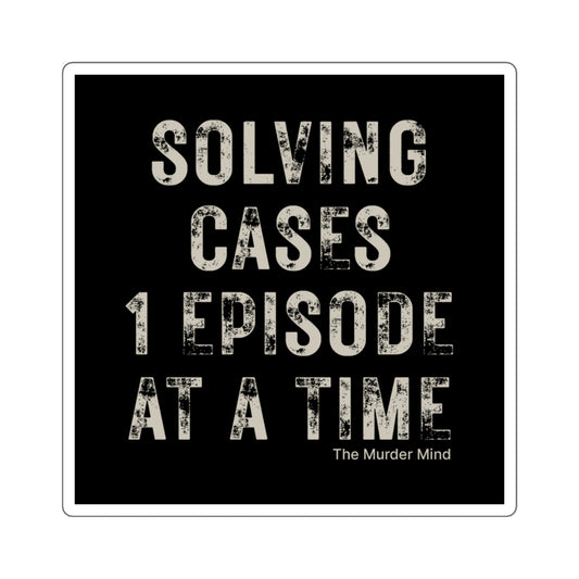 Solving Cases 1 Episode At A Time Black Square Stickers