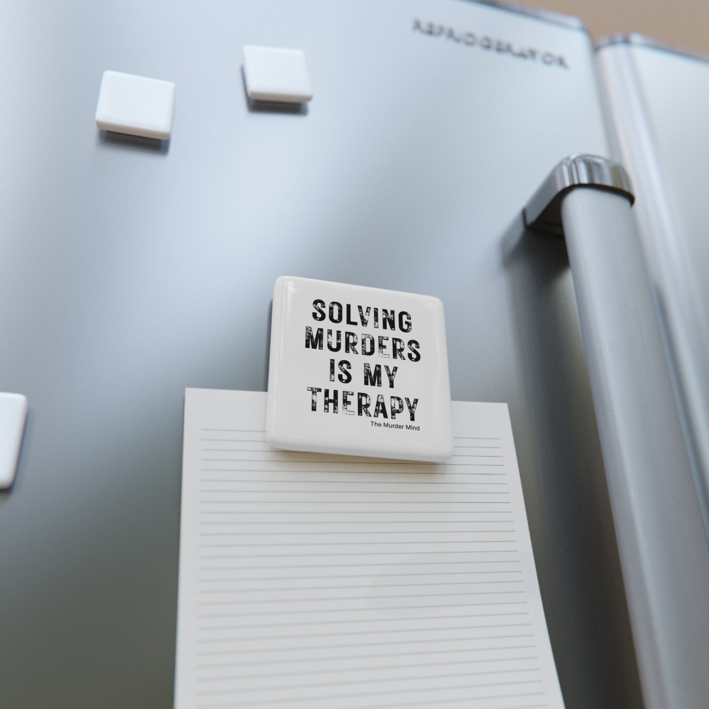 Solving Murders Is My Therapy White Porcelain Magnet, Square