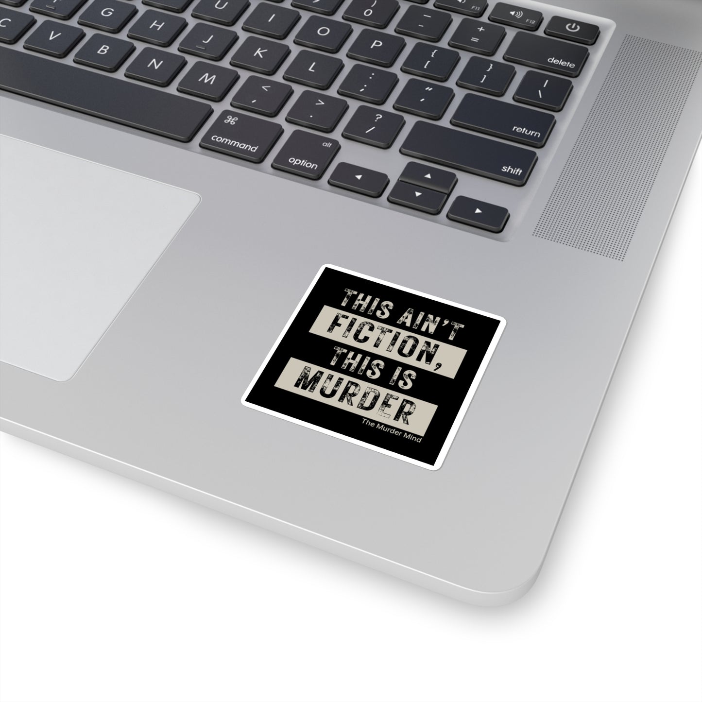 This Ain't Fiction, This Is Murder Black Square Stickers