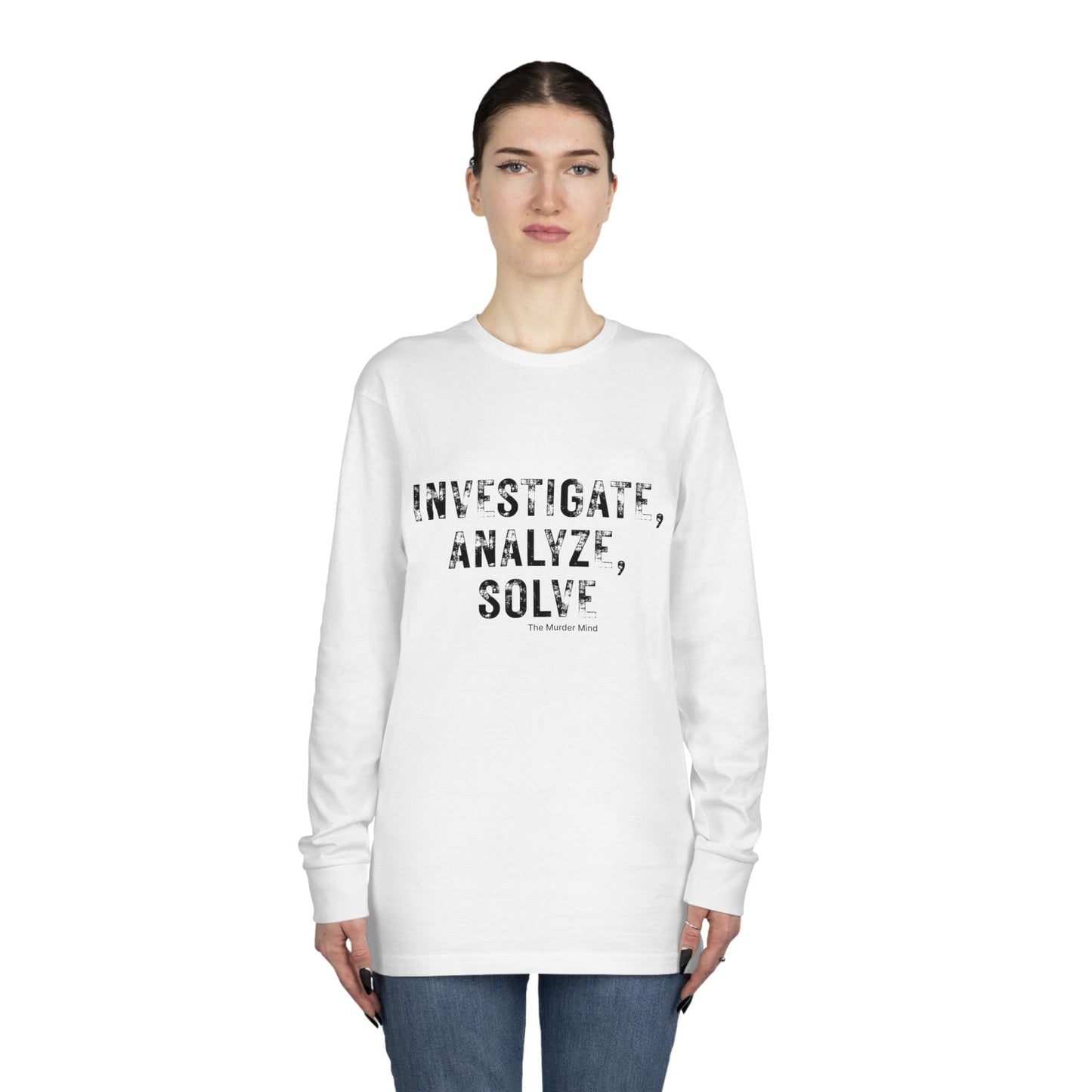 Investigate, Analyze, Solve Long Sleeve Crewneck Tee