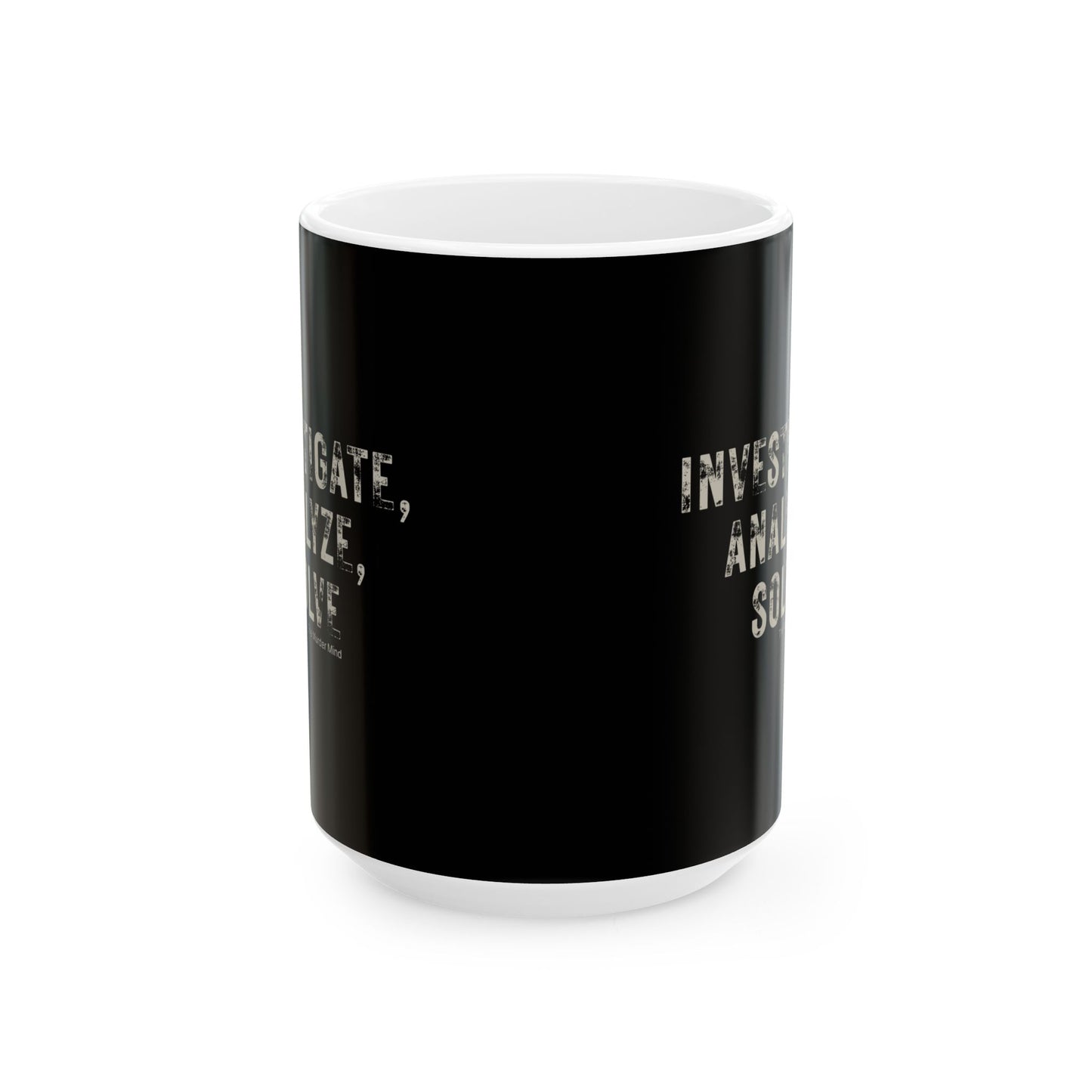 Investigate, Analyze, Solve Black Ceramic Mug, (11oz, 15oz)