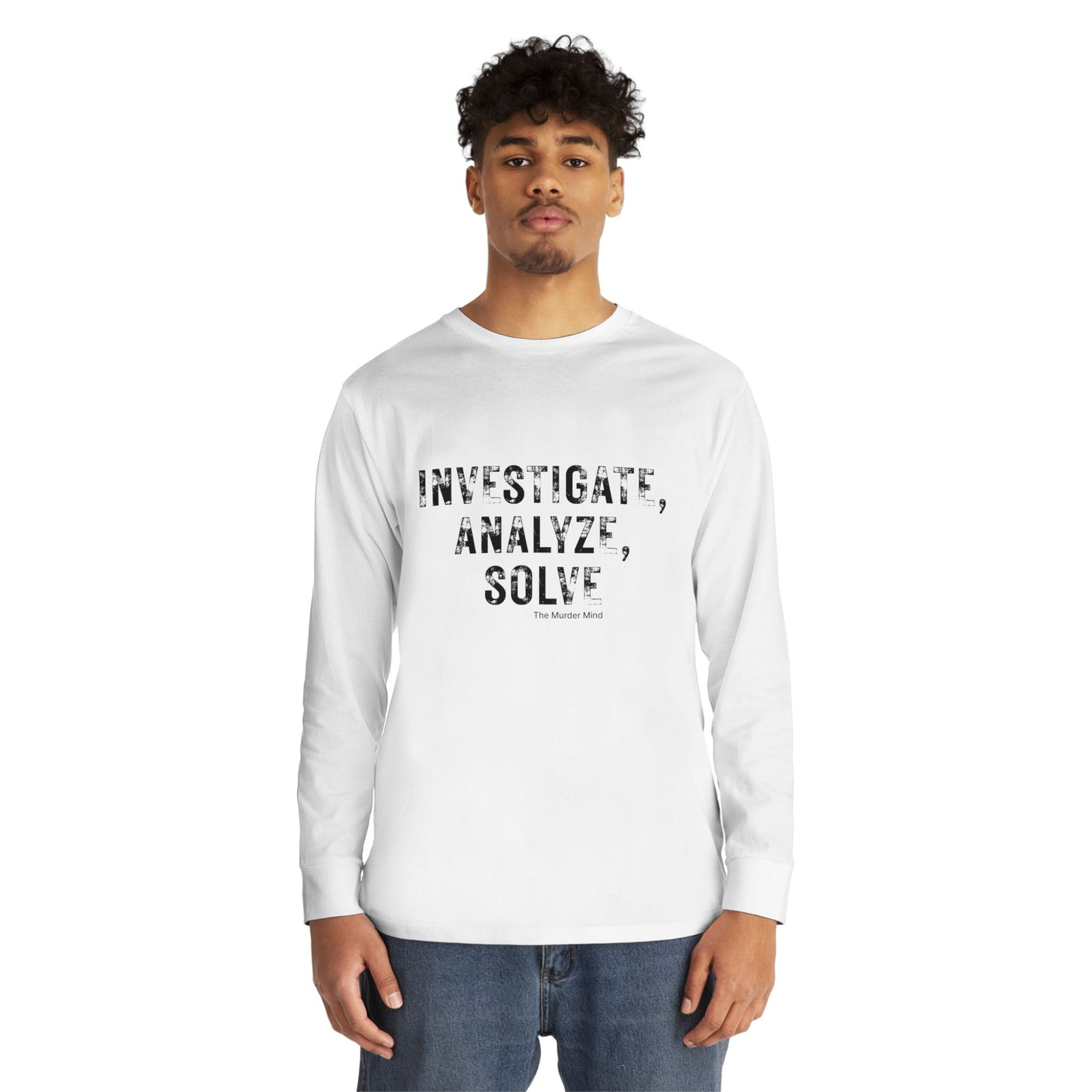 Investigate, Analyze, Solve Long Sleeve Crewneck Tee