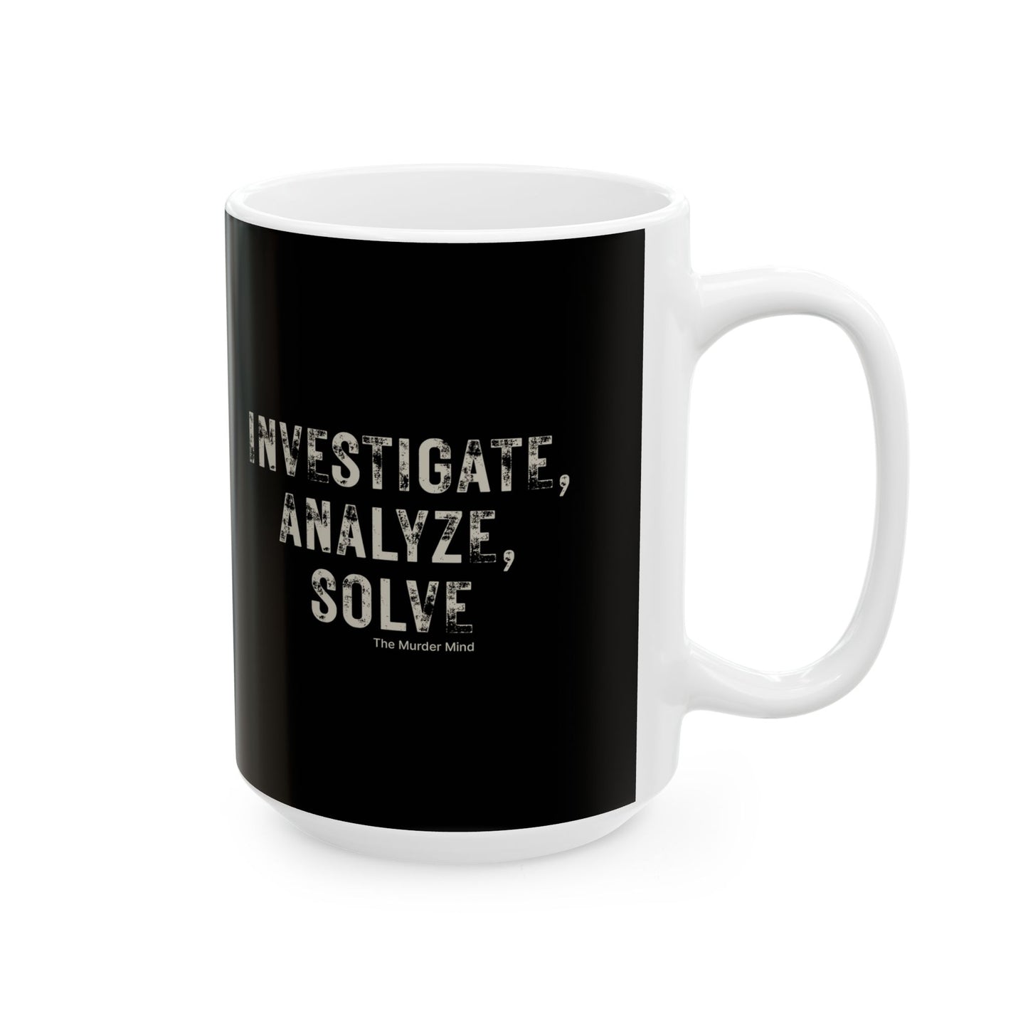 Investigate, Analyze, Solve Black Ceramic Mug, (11oz, 15oz)
