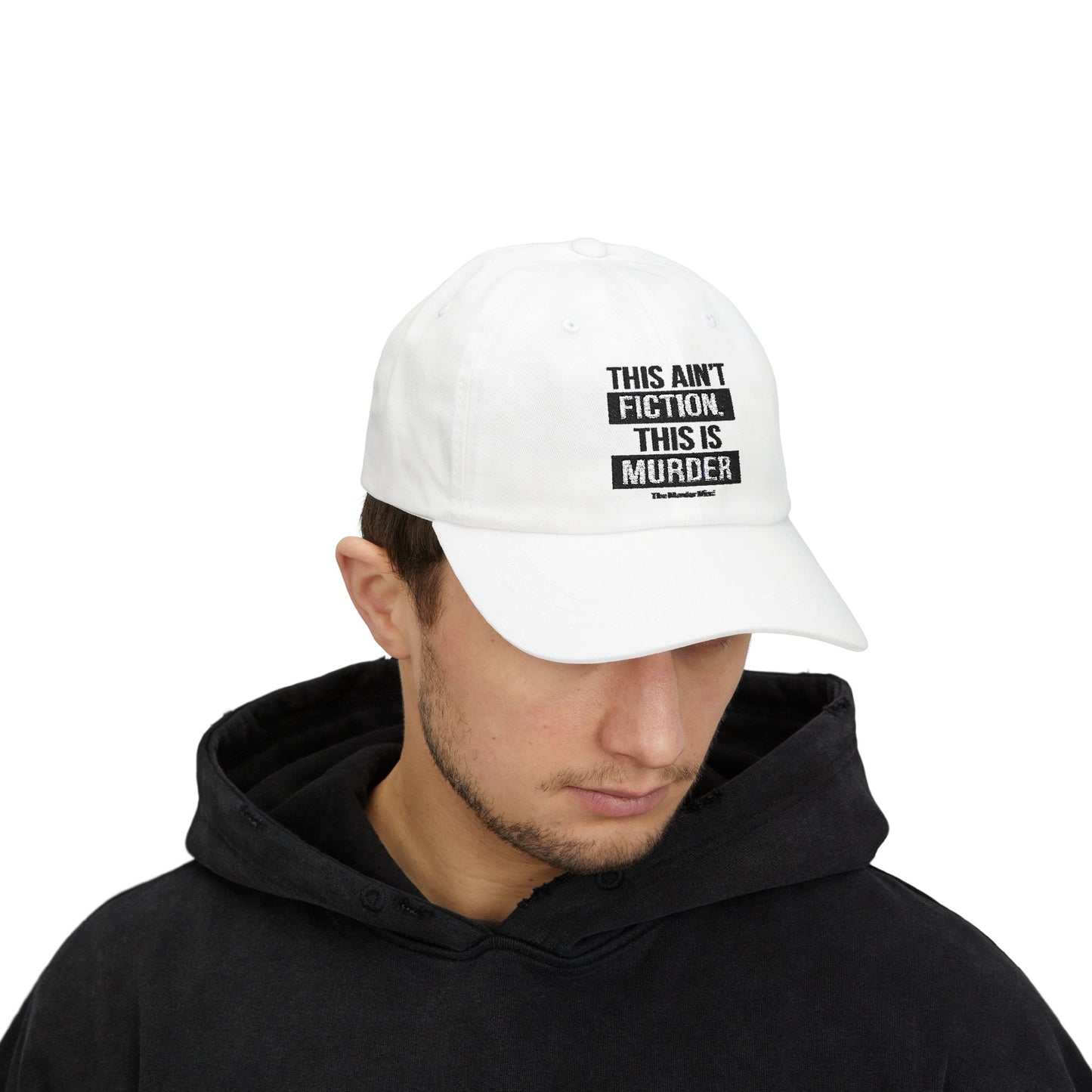 This Ain't Fiction, This Is Murder White Classic Dad Cap