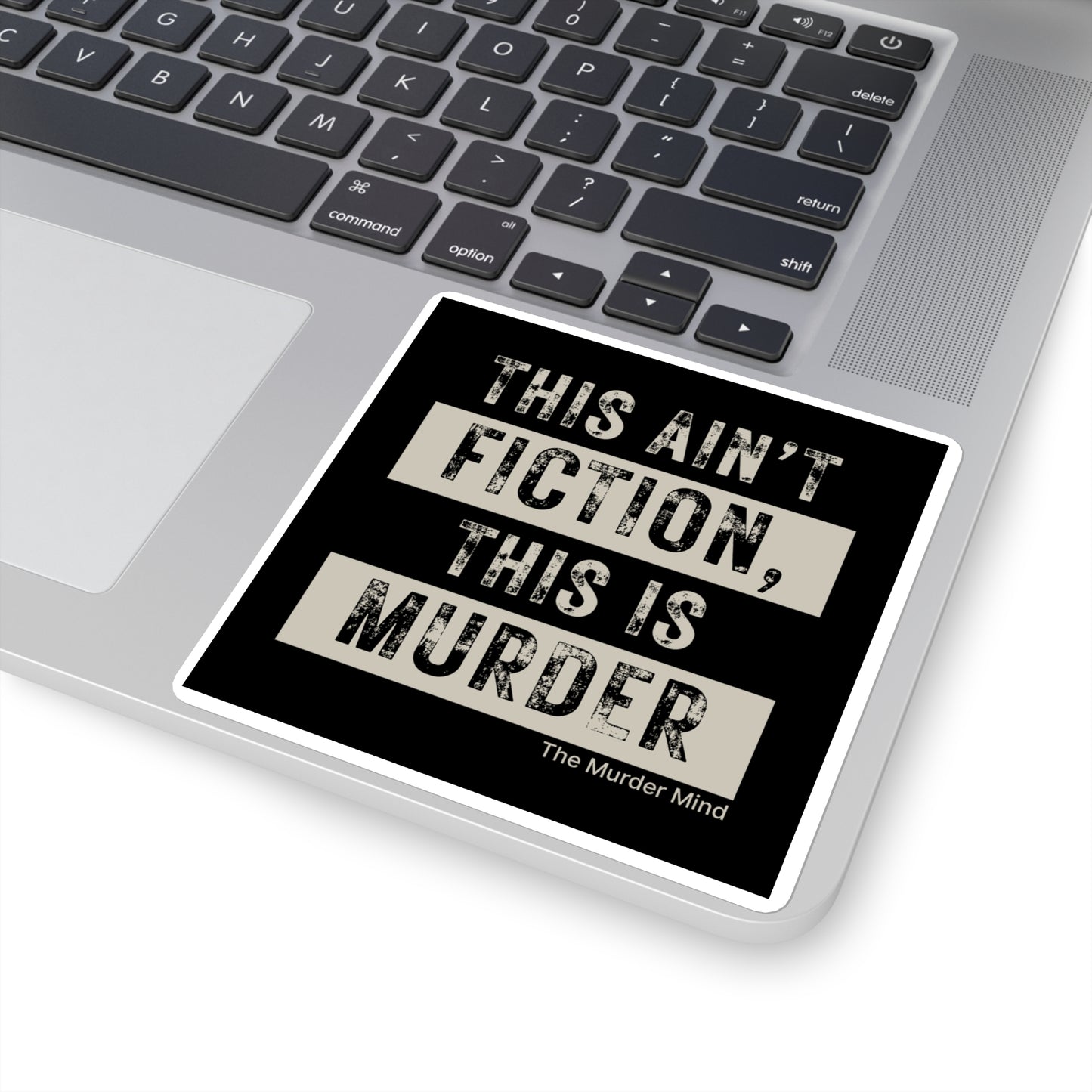 This Ain't Fiction, This Is Murder Black Square Stickers