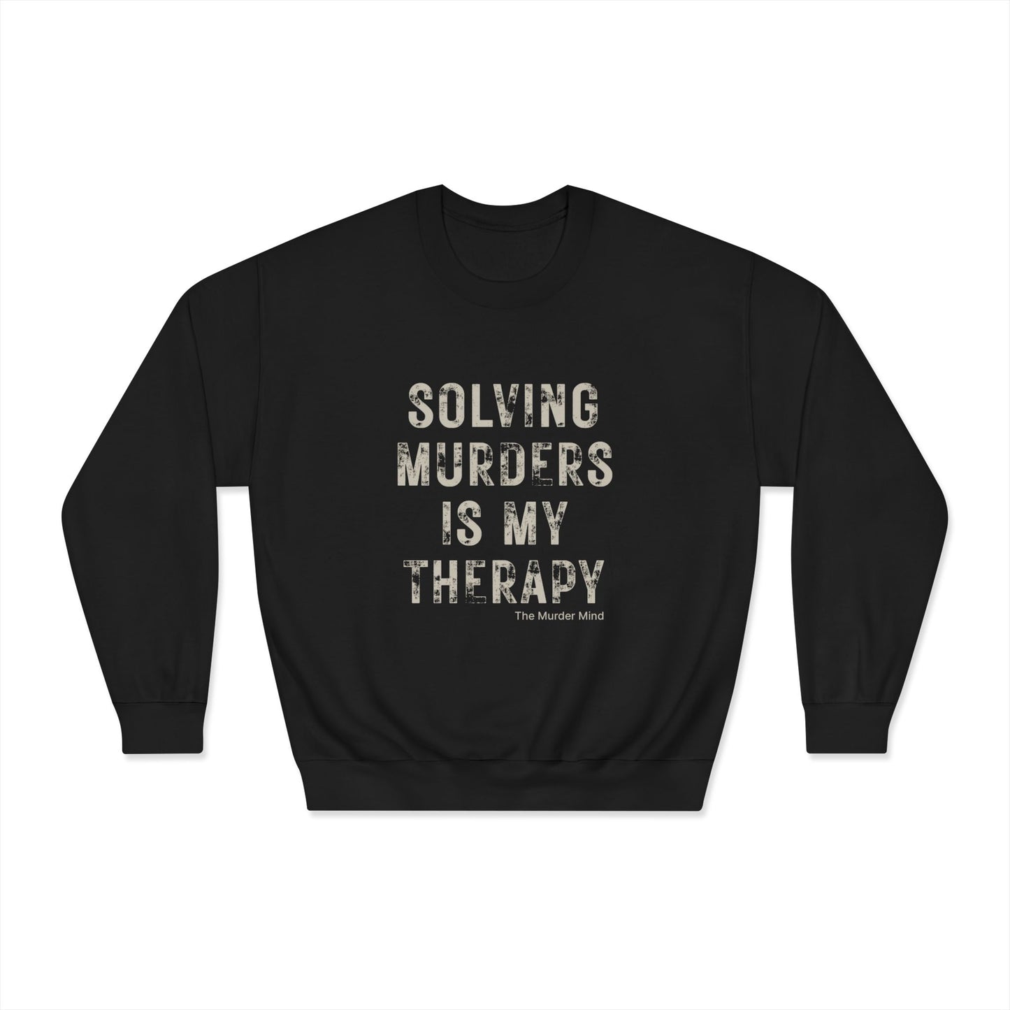 Solving Murders Is My Therapy Unisex DryBlend® Crewneck Sweatshirt