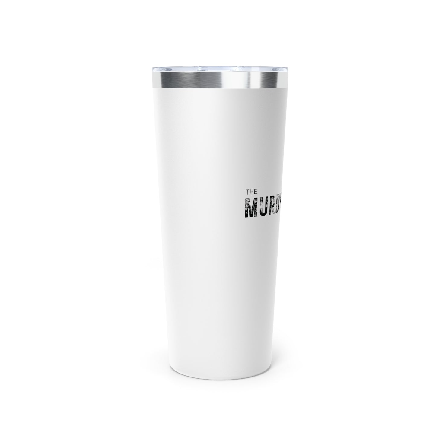 The Murder Mind Copper Vacuum Insulated Tumbler, 22oz
