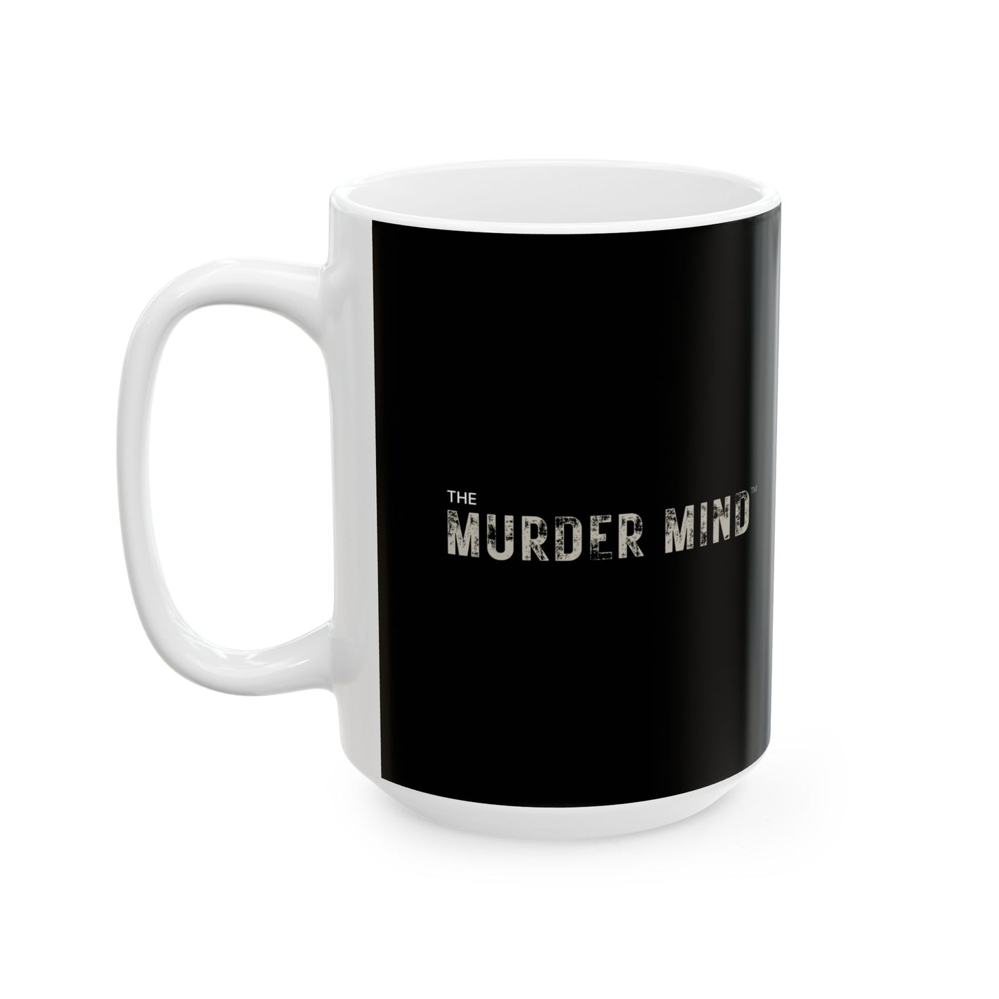 The Murder Mind Black Ceramic Mug, (11oz, 15oz)
