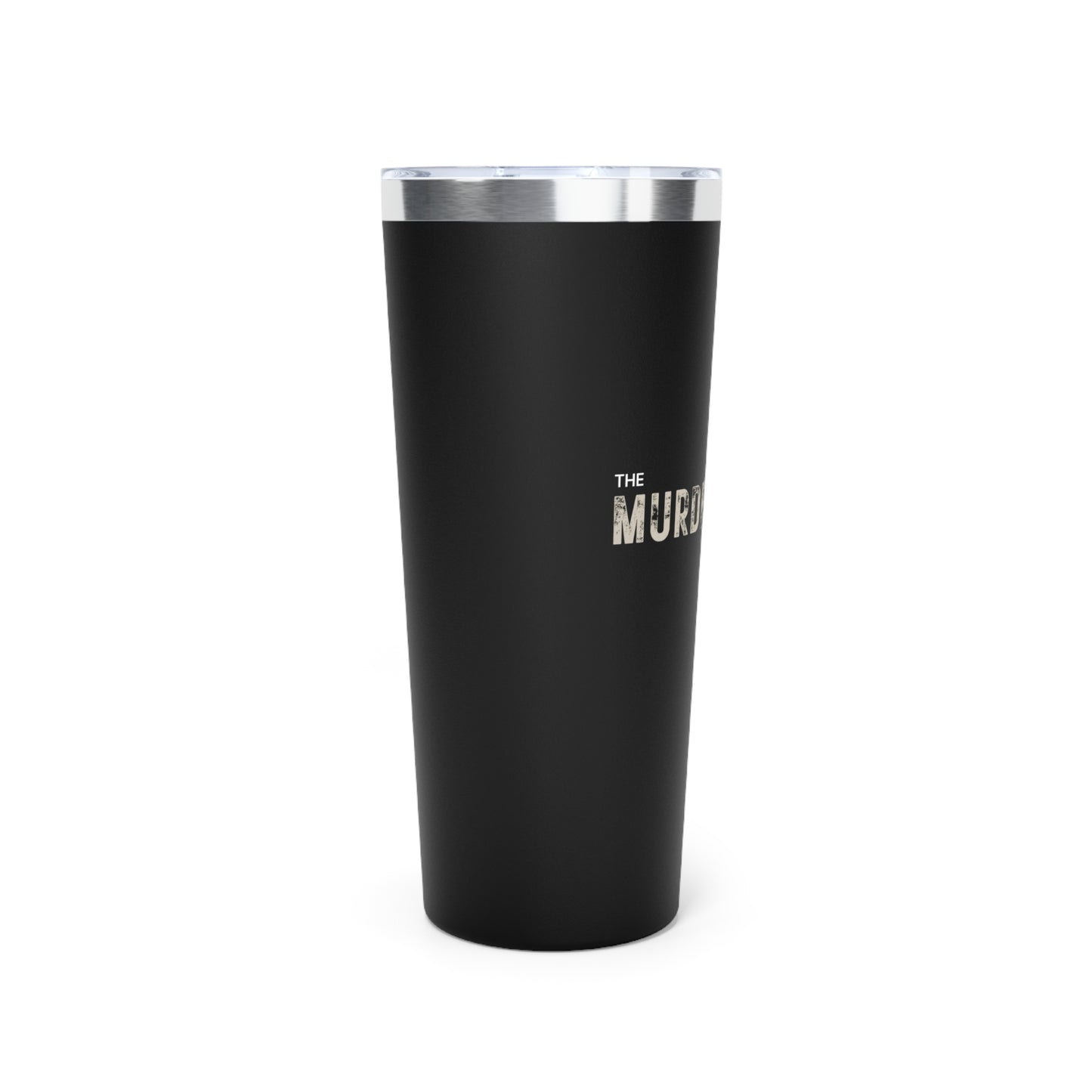 The Murder Mind Copper Vacuum Insulated Tumbler, 22oz