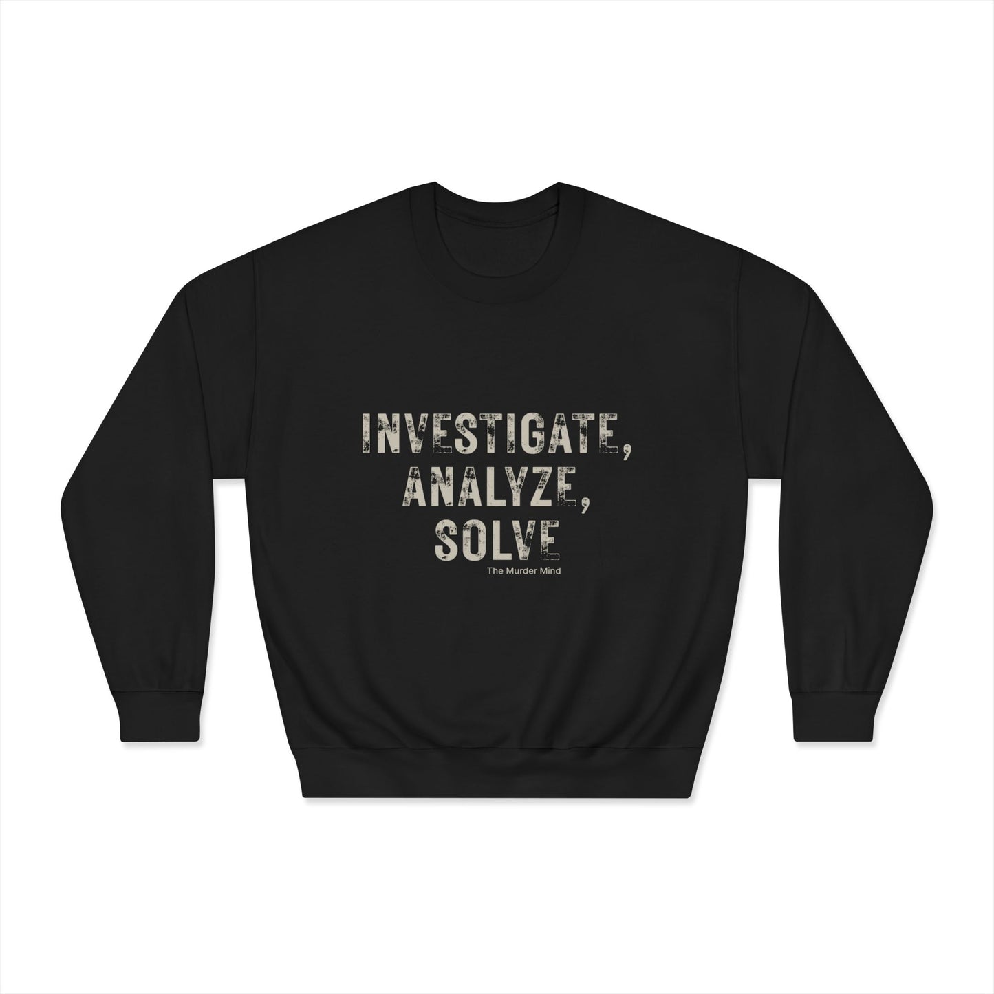 Investigate, Analyze, Solve Unisex DryBlend® Crewneck Sweatshirt