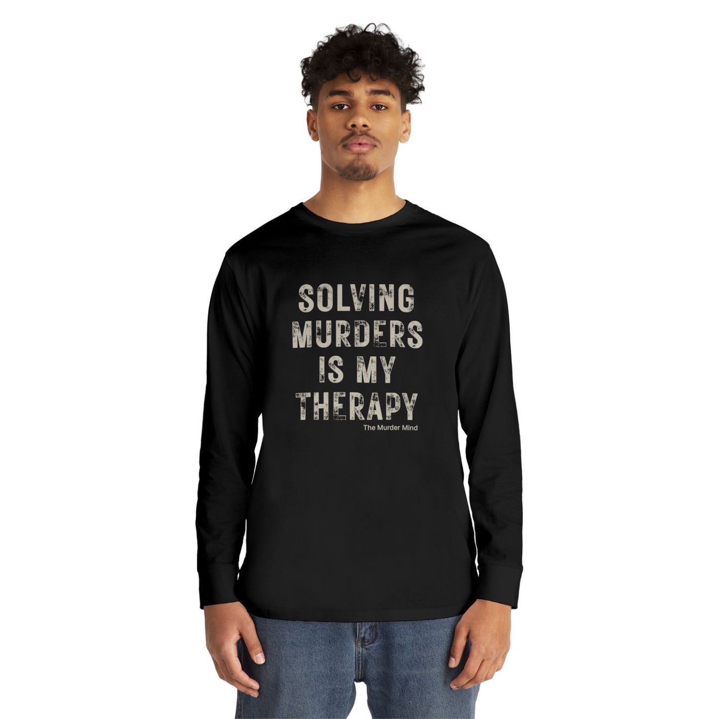 Solving Murders Is My Therapy Long Sleeve Crewneck Tee