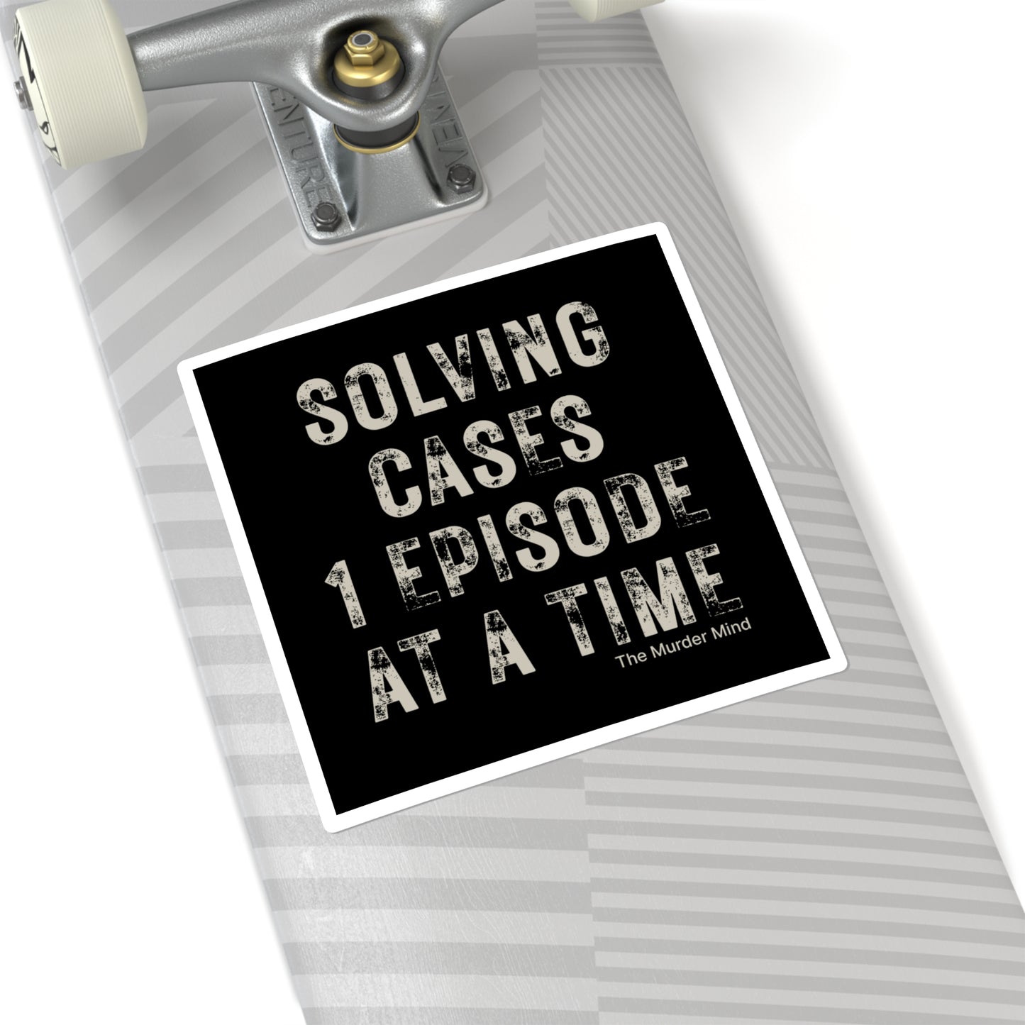 Solving Cases 1 Episode At A Time Black Square Stickers