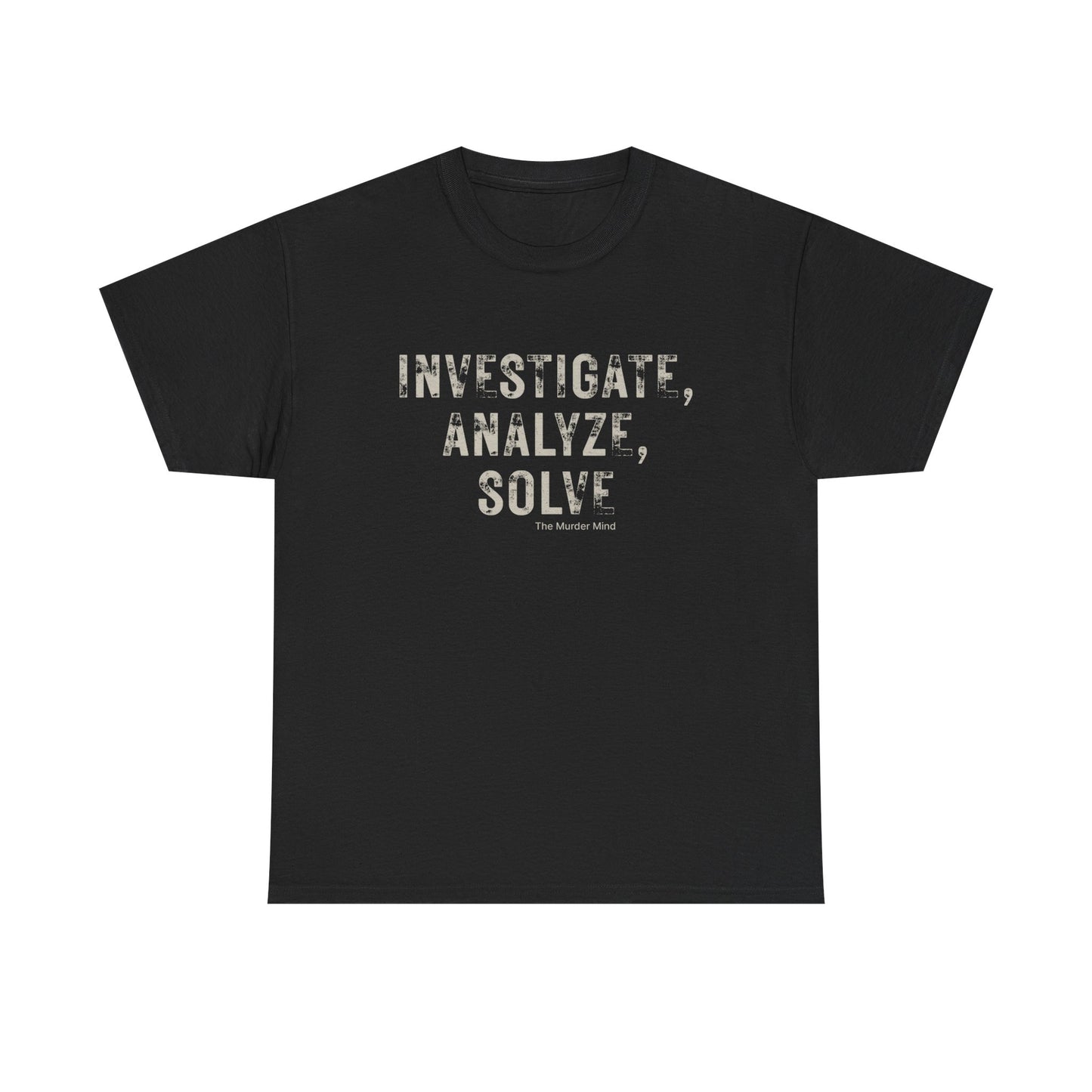 Investigate, Analyze, Solve Unisex Heavy Cotton Tee