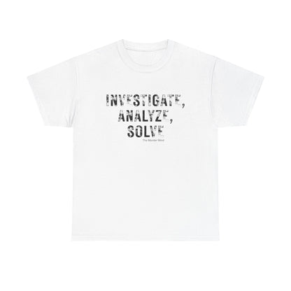 Investigate, Analyze, Solve Unisex Heavy Cotton Tee