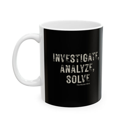 Investigate, Analyze, Solve Black Ceramic Mug, (11oz, 15oz)