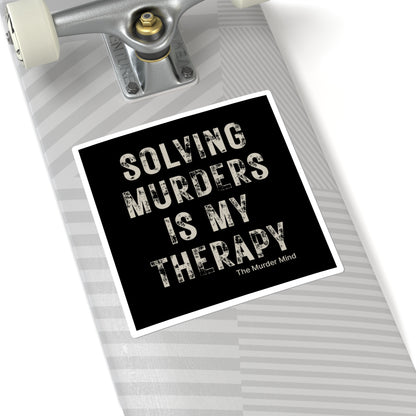 Solving Murders Is My Therapy Black Square Stickers