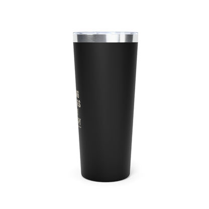 Solving Murders Is My Therapy Copper Vacuum Insulated Tumbler, 22oz