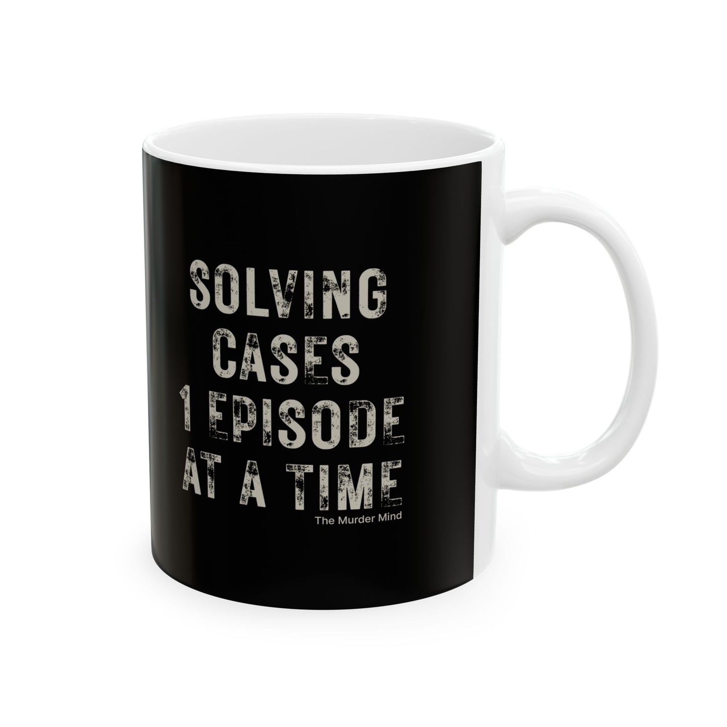Solving Cases 1 Episode At A Time Black Ceramic Mug, (11oz, 15oz)