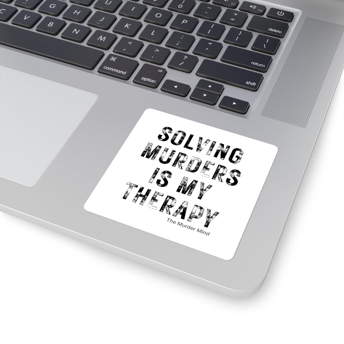 Solving Murders Is My Therapy White Square Stickers