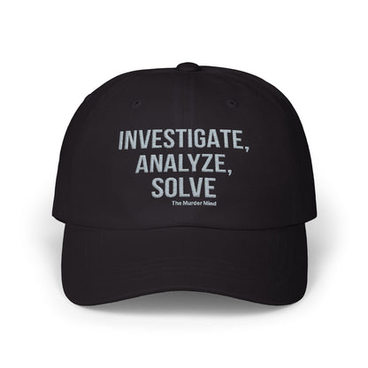 Investigate, Analyze, Solve Black Classic Dad Cap