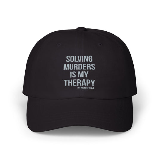 Solving Murders Is My Therapy Black Classic Dad Cap