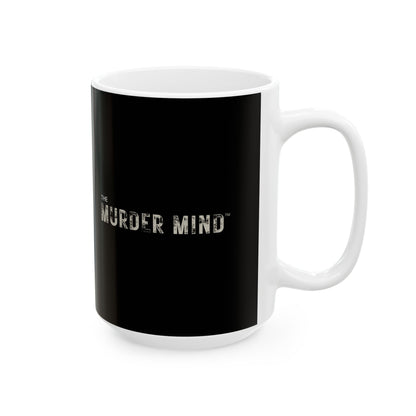The Murder Mind Black Ceramic Mug, (11oz, 15oz)