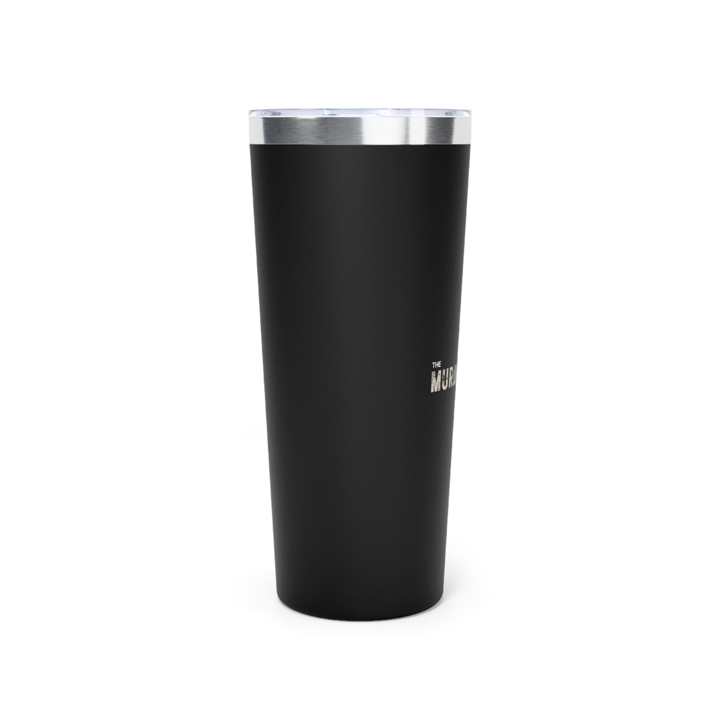 The Murder Mind Copper Vacuum Insulated Tumbler, 22oz