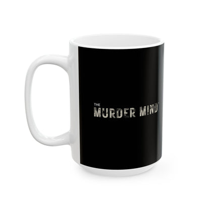 The Murder Mind Black Ceramic Mug, (11oz, 15oz)