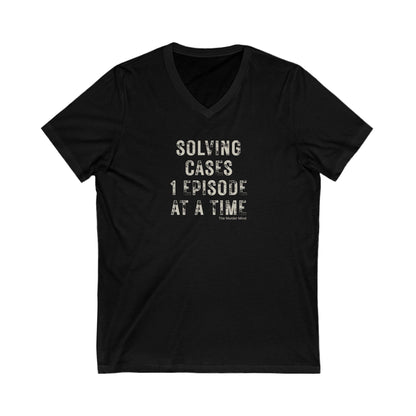 Solving Cases 1 Episode At A Time Unisex Short Sleeve V-Neck Tee